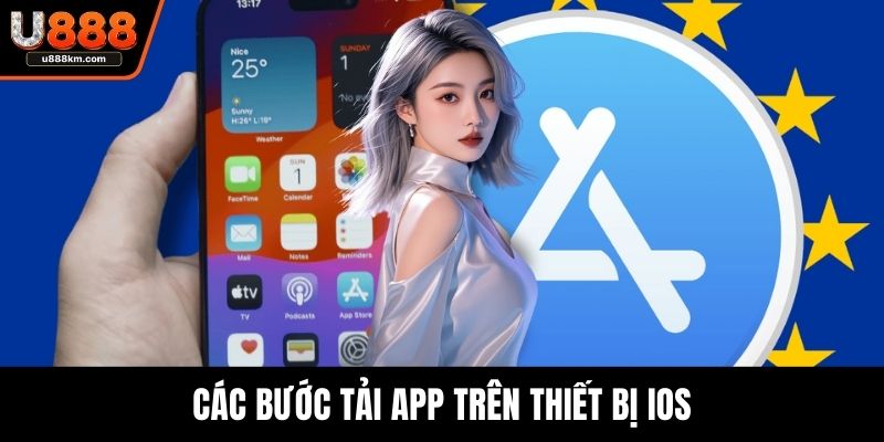 Các bước tải app trên thiết bị iOS