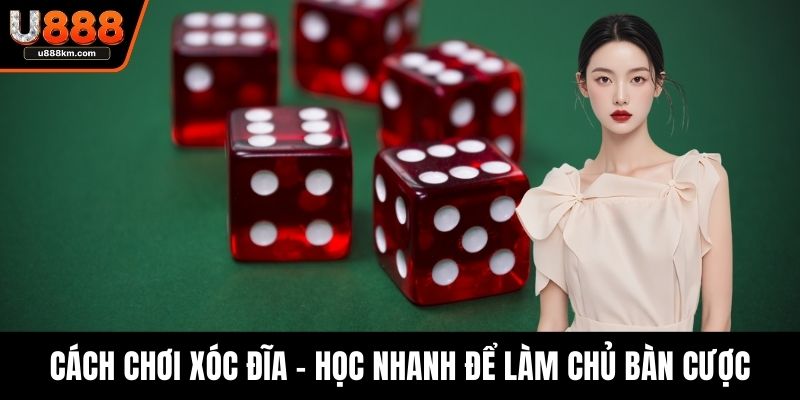 Cách chơi xóc đĩa