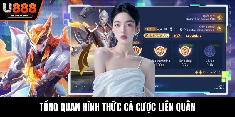 Tổng quan hình thức cá cược liên quân